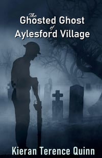The Ghosted Ghost of Aylesford Village cover