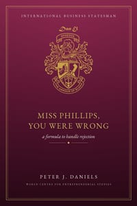 Miss Phillips, You Were Wrong: A Formula to Handle Rejection cover