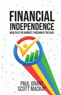 Financial Independence: Wealth is the mindset. Freedom is the goal. cover