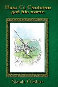 How Cú Chulainn got his name. cover