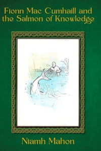 Fionn Mac Cumhaill and the Salmon of Knowledge cover