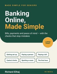 Banking Online, Made Simple: Bills, Payments and Peace of Mind for Seniors: The Large-Print, Step-by-Step Guide for Beginners Over 60 to Paying People cover