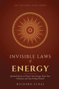 Invisible Laws of Energy: Spiritual Secrets to Protect Your Energy, Raise Your Vibration, and Stop Feeling Drained cover