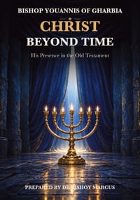 Christ Beyond Time: His Presence in the Old Testament cover