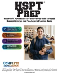 HSPT Prep: High School Placement Test Study Guide with Complete Subject Reviews and Full-Length Practice Tests cover