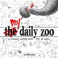 My Daily Zoo: A Drawing Activity Book for All Ages cover