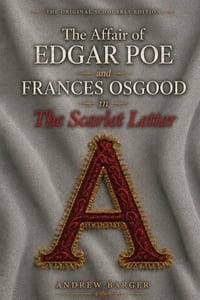 The Affair of Edgar Poe and Frances Osgood in The Scarlet Letter cover