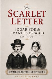 The Scarlet Letter: Edgar Poe and Frances Osgood Edition and Study Guide cover
