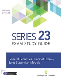 Series 23 Exam Prep Study Guide: Prepare to Pass The FINRA Series 23 Exam - General Securities Principal - Sales Supervisor Module cover