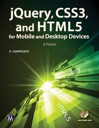 Jquery, Css3, and HTML5 for Mobile and Desktop Devices: A Primer [With CDROM] cover
