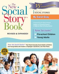 The New Social Story Book, Revised and Expanded 15th Anniversary Edition: Over 150 Social Stories That Teach Everyday Social Skills to Children and Ad cover
