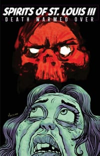 Spirits of St. Louis 3: Death Warmed Over cover