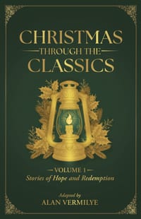 Christmas Through the Classics Volume 1: Stories of Hope and Redemption cover