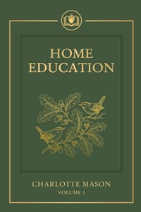 Home Education: The Original Text, Gently Refined and Reset cover