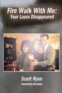 Fire Walk With Me: Your Laura Disappeared cover