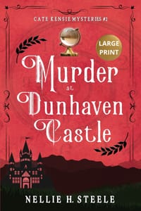Murder at Dunhaven Castle Large Print: A Cate Kensie Mystery cover