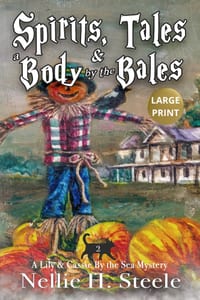 Spirits, Tales & a Body by the Bales Large Print cover