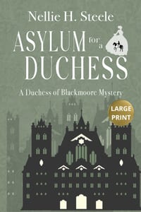 Asylum for a Duchess Large Print cover