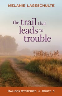 The Trail That Leads to Trouble cover