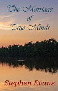 The Marriage of True Minds: Act I of The Island of Always cover