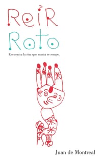 Reír roto: Encuentra la risa que nunca se rompe cover