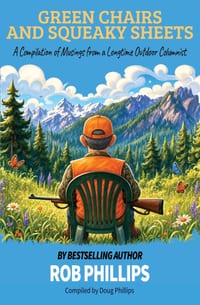 Green Chairs and Squeaky Sheets: A Compilation of Musings from a Longtime Outdoor Columnist cover