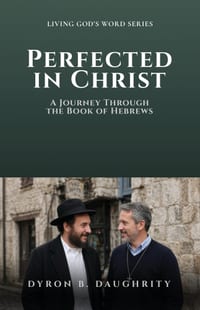 Perfected in Christ: A Journey through the Book of Hebrews cover