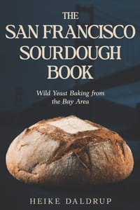 The San Francisco Sourdough Book cover