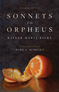 Sonnets to Orpheus: A New Translation (Bilingual Edition) cover