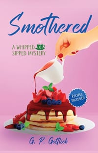 Smothered: A Whipped and Sipped Mystery cover