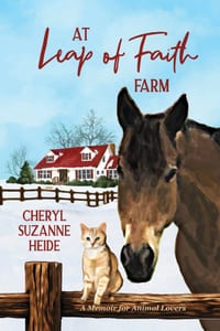 At Leap Of Faith Farm: A Memoir For Animal Lovers cover