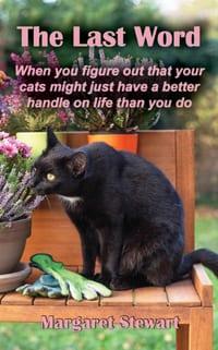 The Last Word: When you figure out that your cats might just have a better handle on life than you do cover
