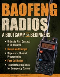 Baofeng Radios - A Bootcamp for Beginners: Unbox to First Contact in 60 Minutes, Menus Made Simple, Repeater + Channel Programming, First-Call Script cover