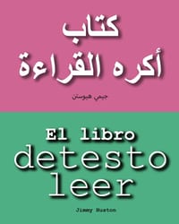 El libro detesto leer: Español y árabe cover