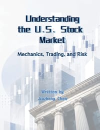 Understanding the U.S. Stock Market: Mechanics, Trading, and Risk cover