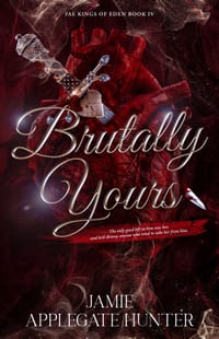 Brutally Yours: Standalone Dark Romantasy cover