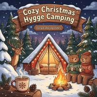 Cozy Christmas Hygge Camping: Winter Camping Scenes with Adorable Woodland Animals Easy Bold Line Designs for Stress Relief, Mindfulness & Cozy Holida cover