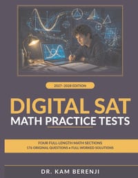 Digital SAT Math Practice Tests 2027-2028: Four Full-Length Math Sections with 176 Original Questions and Complete Worked Solutions cover