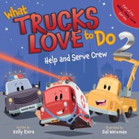 What Trucks Love to Do 2: Help and Serve Crew cover