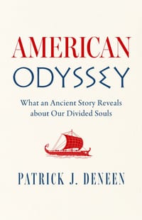 American Odyssey: What an Ancient Story Reveals about Our Divided Souls cover