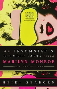 An Insomniac's Slumber Party with Marilyn Monroe: New and Revised cover