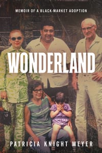 Wonderland: Memoir of a Black Market Adoption cover