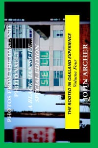 Photos From The Oakland Photo Vault: A Black Man's Life (Special Edition) The Rooted In Oakland Experience, Volume Four cover