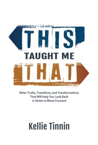 This Taught Me That: Bitter Truths, Transitions, and Transformations That Will Help You Look Back in Order to Move Forward cover