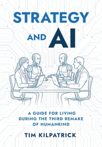 Strategy and AI: A Guide for Living During the Third Remake of Humankind cover