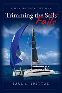 Trimming the Fails: A Memoir From the Seas cover