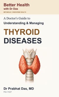 A Doctor's Guide to Understanding & Managing THYROID DISEASES cover