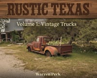 Rustic Texas: Volume 1: Vintage Trucks cover