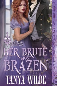 Her Brute Most Brazen: A Regency Historical Romance cover