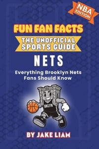 Brooklyn Nets Basketball Book for Kids: Everything Brooklyn Nets Fans Should Know cover